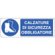 Cartello d'obbligo 35x12,5 cm Cartelli Segnalatori "Calzature di sicurezza" E1905K